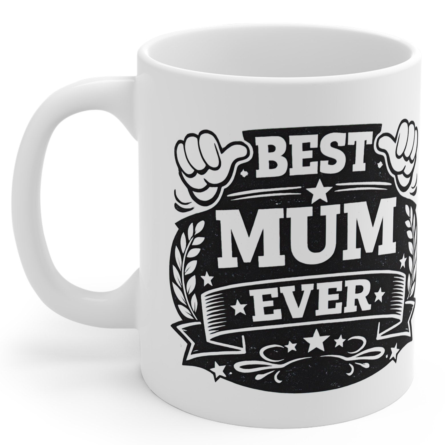Best Mum Ever - Mug Gift