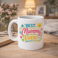 Best Mummy Ever - Mug Gift
