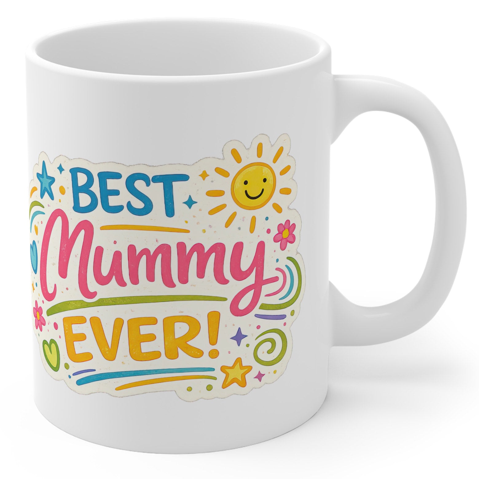 Best Mummy Ever - Mug Gift