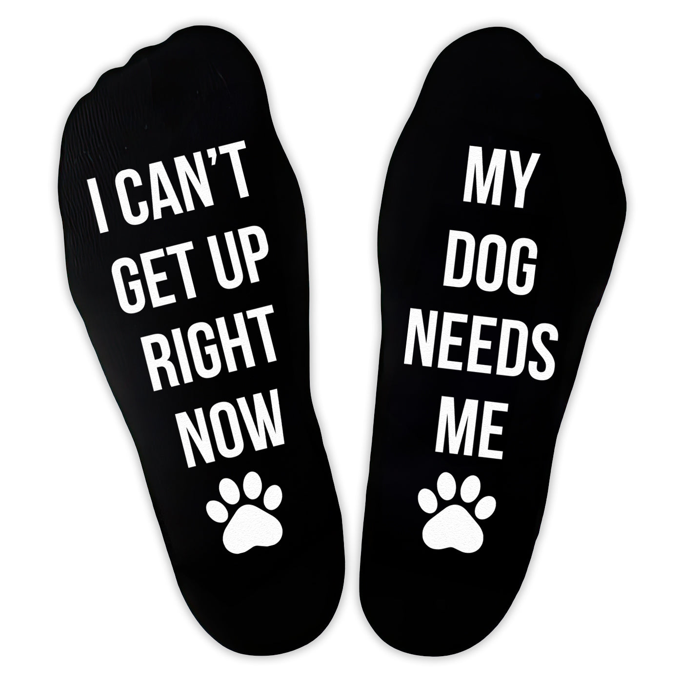 I Can't Get Up Right Now My Dog Needs Me - Printed Funny Socks