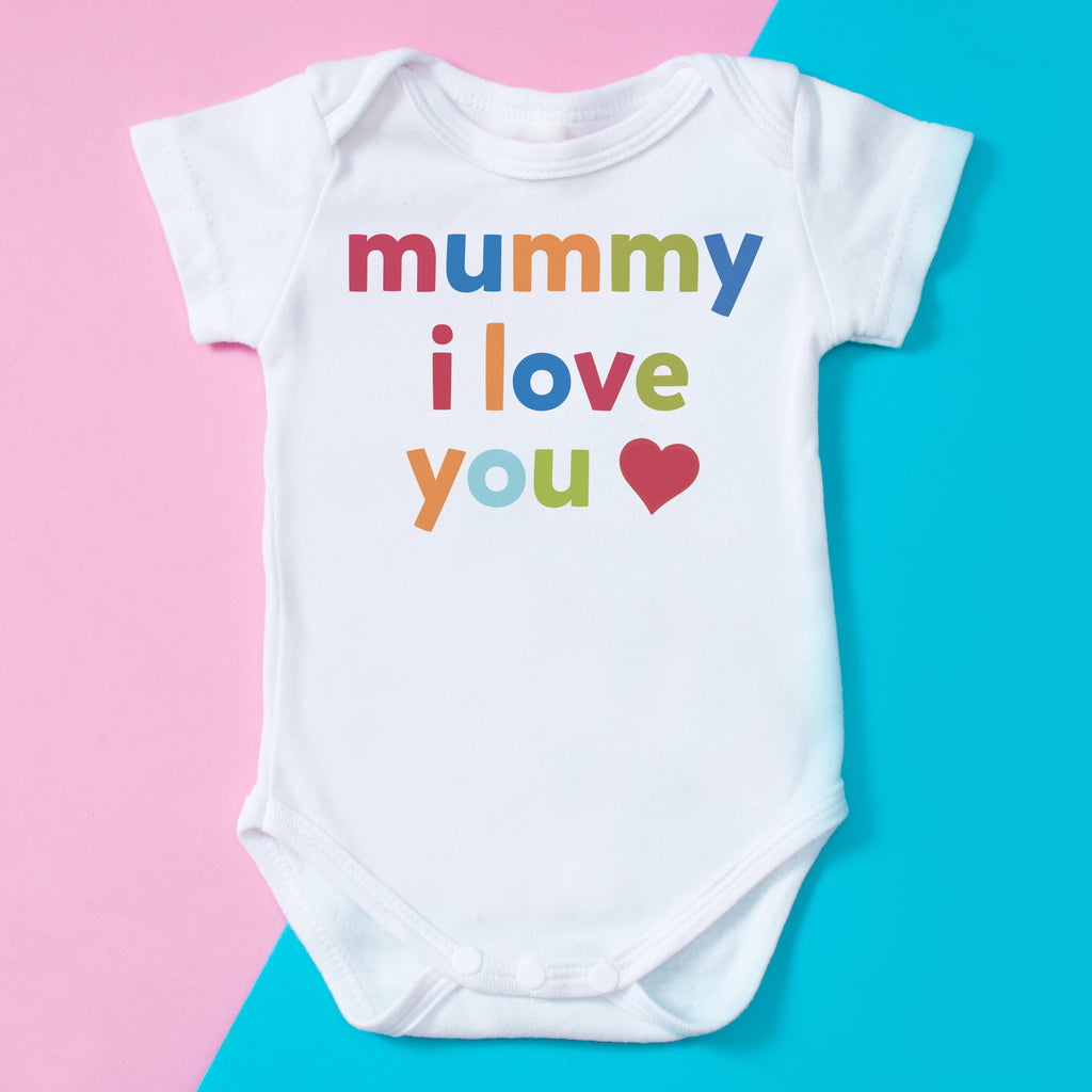 Mummy I Love You - Baby Bodysuit