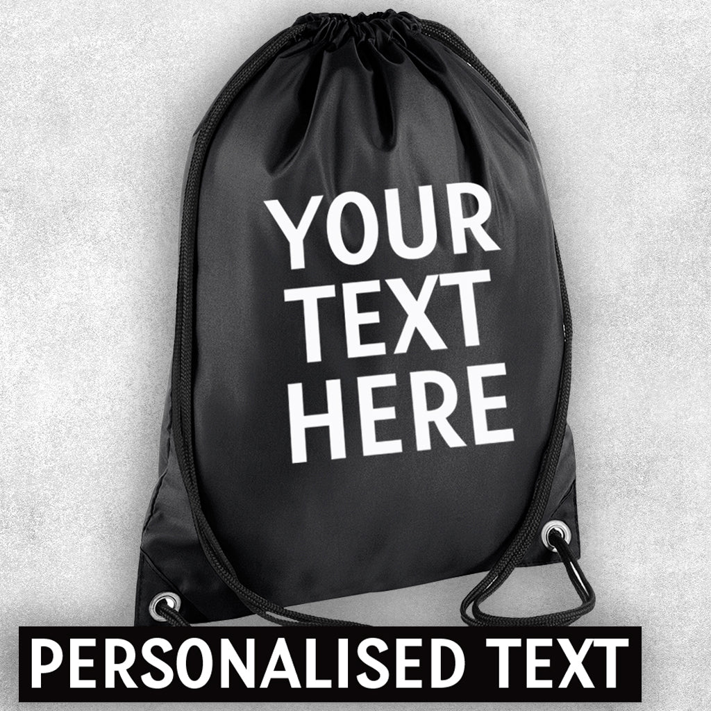 PERSONALISED Your Text Here - Carry Bag Gymsac - Number Of Colours