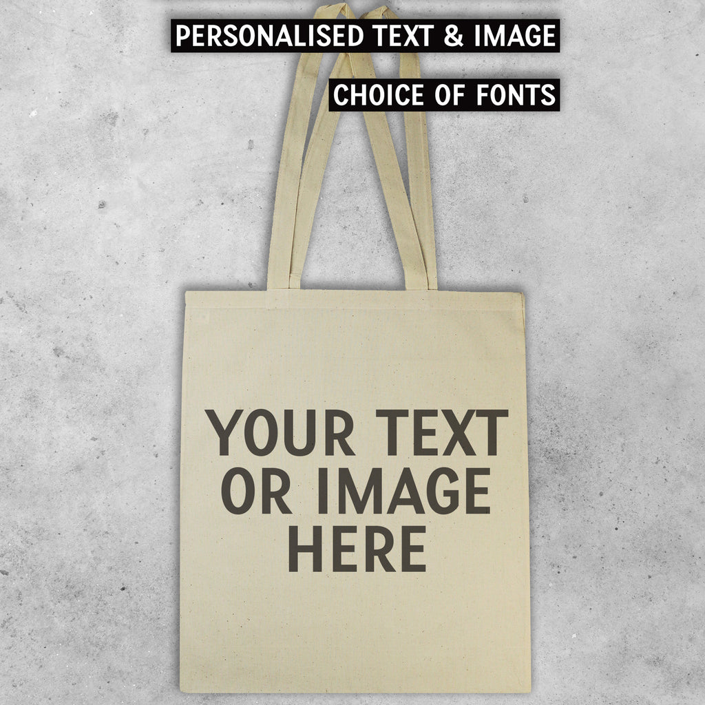 PERSONALISED Your Own Text or Name - Canvas Tote Shopping Bag