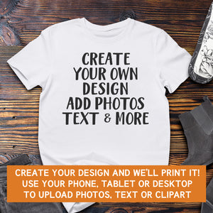 PERSONALISED - Printed Womens T-Shirt with Text, Photos, anything!