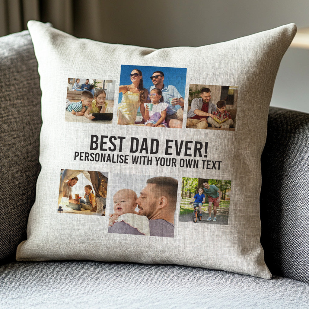 Personalised Best Dad Ever Cushion with Text & 6 Photos - Printed Cushion Cover - One Size