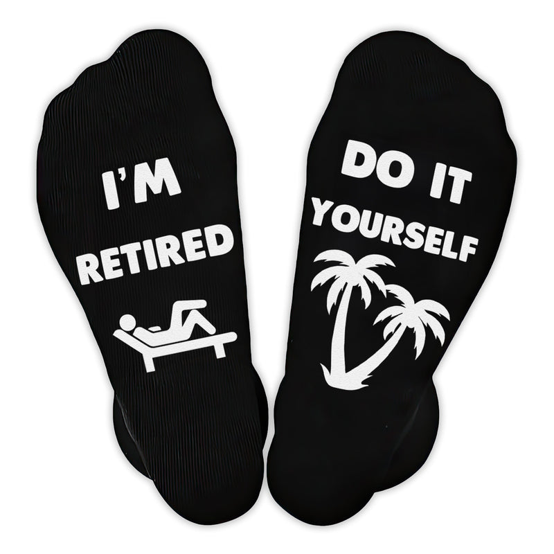 I'm Retired Do It Yourself - Printed Funny Socks