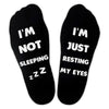 I'm Not Sleeping I'm Just Resting My Eyes - Printed Funny Socks