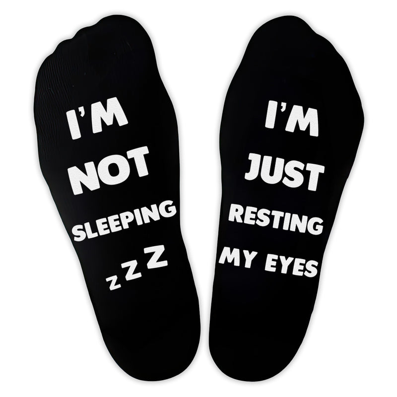 I'm Not Sleeping I'm Just Resting My Eyes - Printed Funny Socks