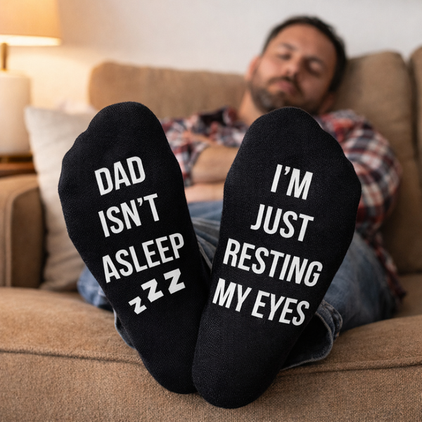 Dad Isn't Asleep - Just Resting - Printed Funny Socks