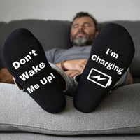 Don't Wake Me Up I'm Charging - Printed Funny Socks