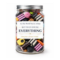 PERSONALISED Dad To Us You Are Everything - Sweet Jar Treat