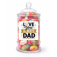 Love You Always Dad - Sweet Jar Treat