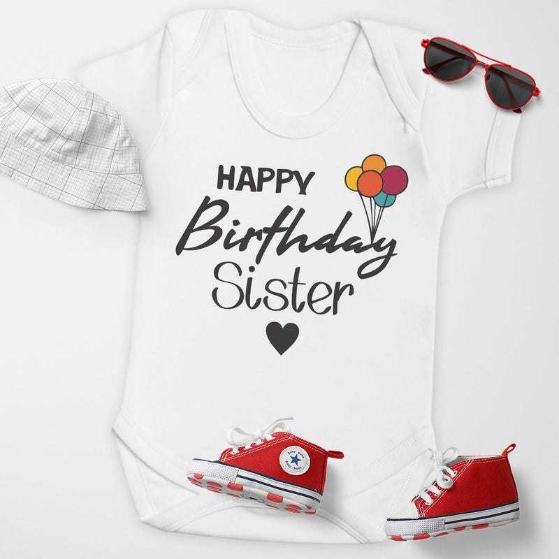 Happy Birthday Sister - Baby Bodysuit