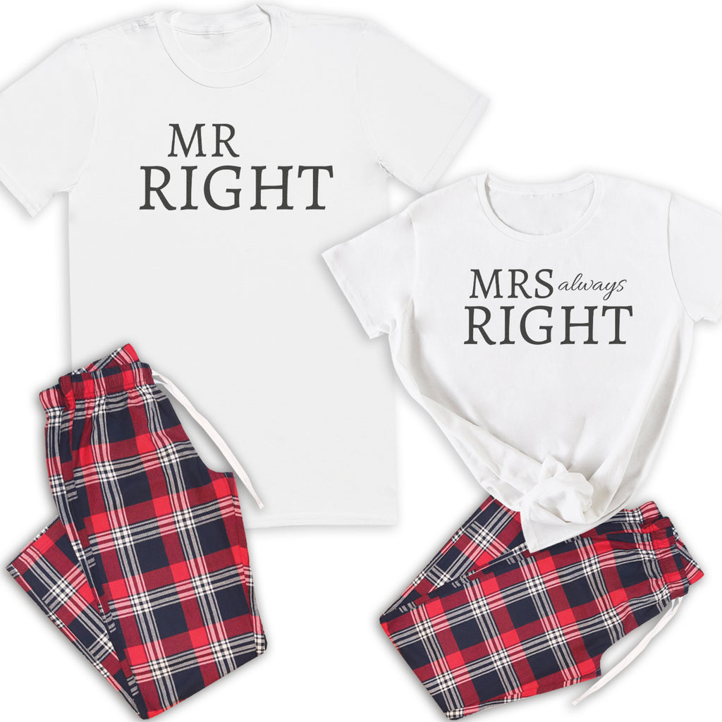 Mr Right & Mrs Always Right - Couples Matching Pyjamas - Top & Tartan PJ Bottoms - (Sold Separately)
