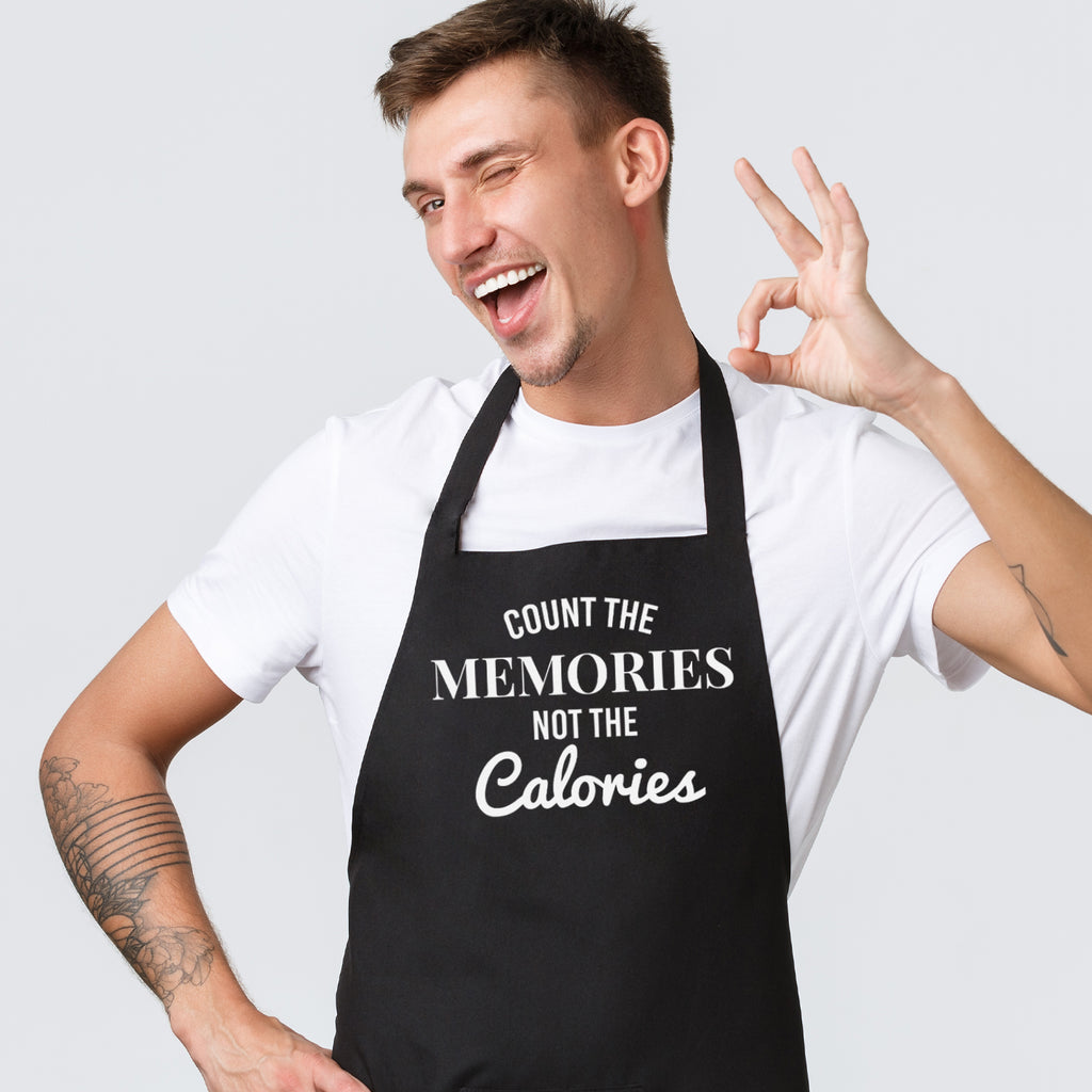 Count The Memories Not Calories - Adult Apron