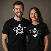 Jingle Balls & Tinsel Tits - Family Matching Christmas Tops - Adult, Kids & Baby - (Sold Separately)