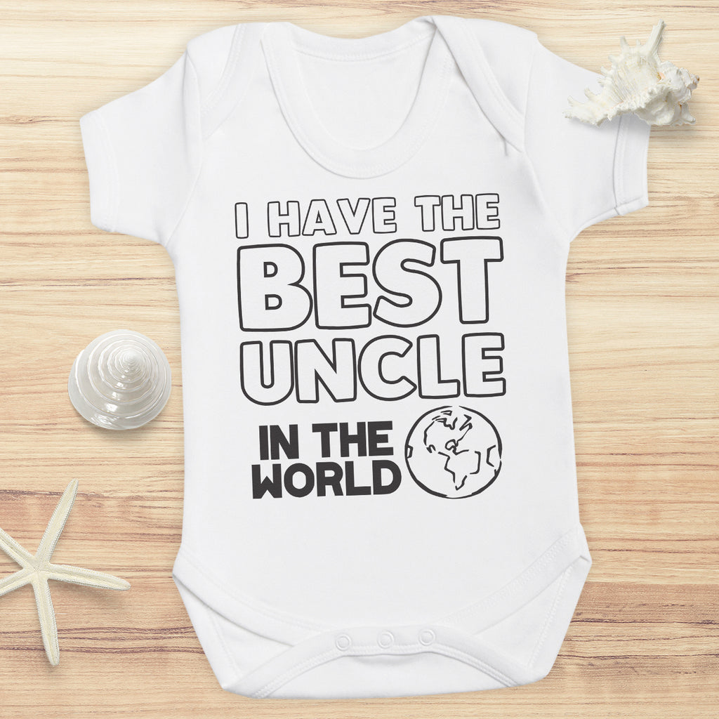 I Have The Best Uncle In The World - Baby Bodysuit