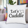 Let's Cuddle - Printed Cushion Cover