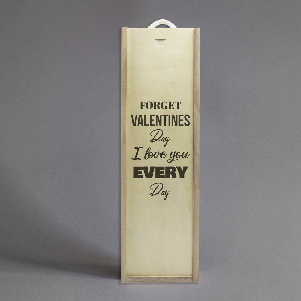 Forget Valentine's Day - Gift Bottle Presentation Box for One Bottle