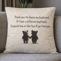If I Had A Different Boyfriend - Printed Cushion Cover