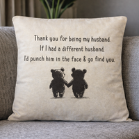 If I Had A Different Husband - Printed Cushion Cover