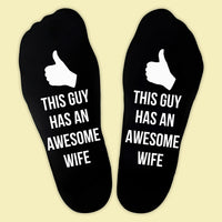 This Guy Has An Awesome Wife Thumbs Up - Printed Funny Socks