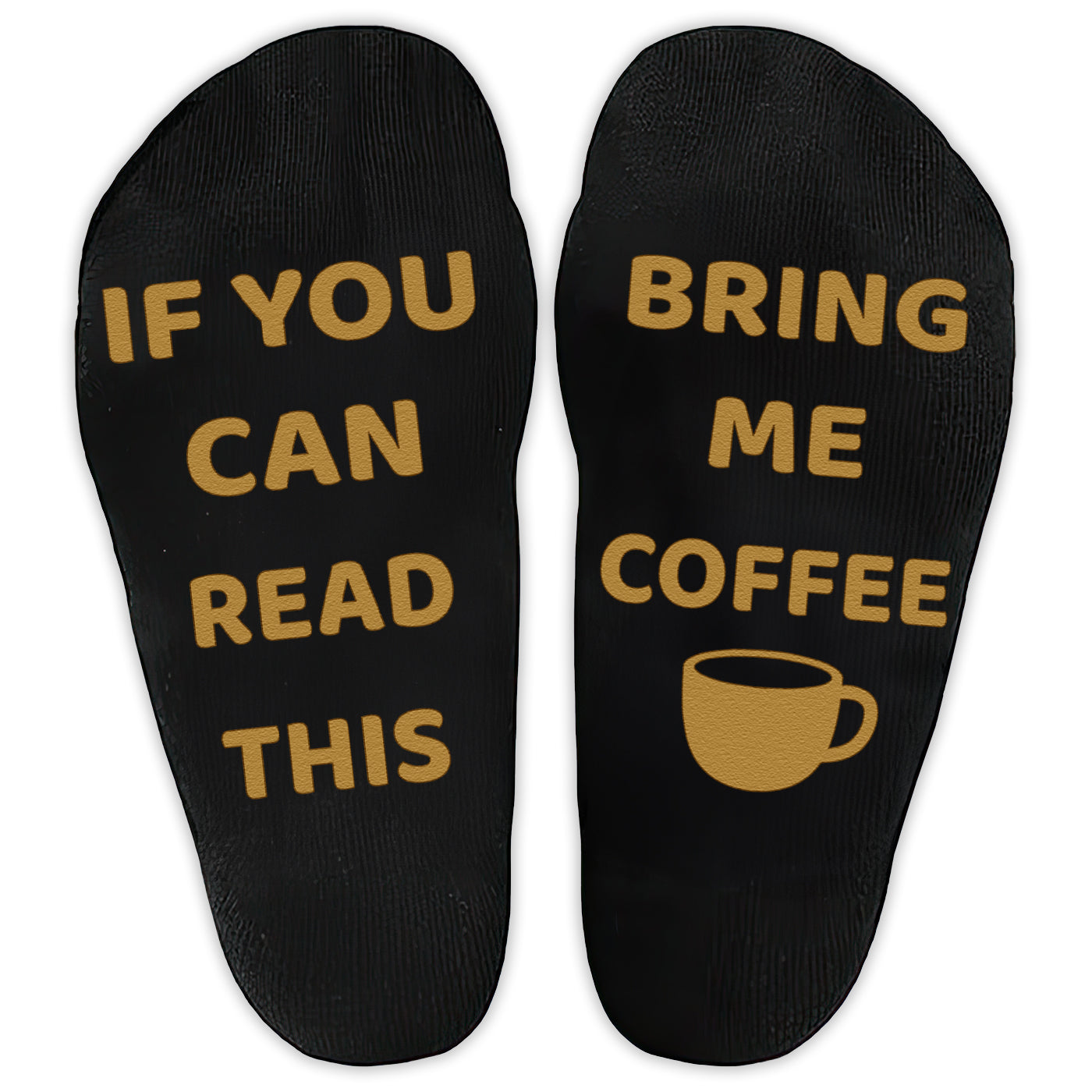 If You Can Read This Bring Me Coffee - Printed Funny Socks
