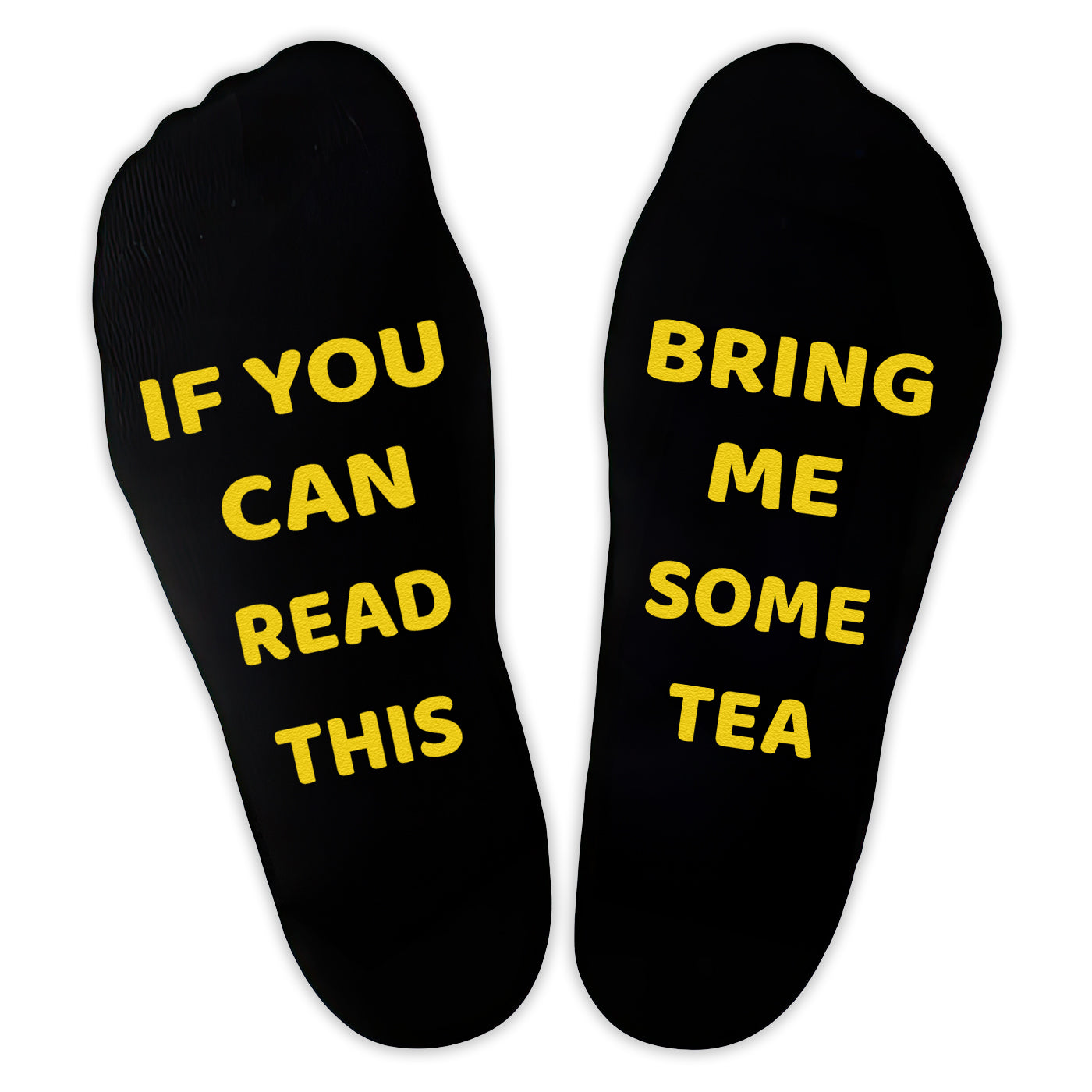 If You Can Read This Bring Me Tea - Printed Funny Socks