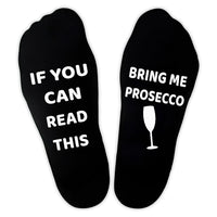If You Can Read This Bring Me Prosecco - Printed Funny Socks