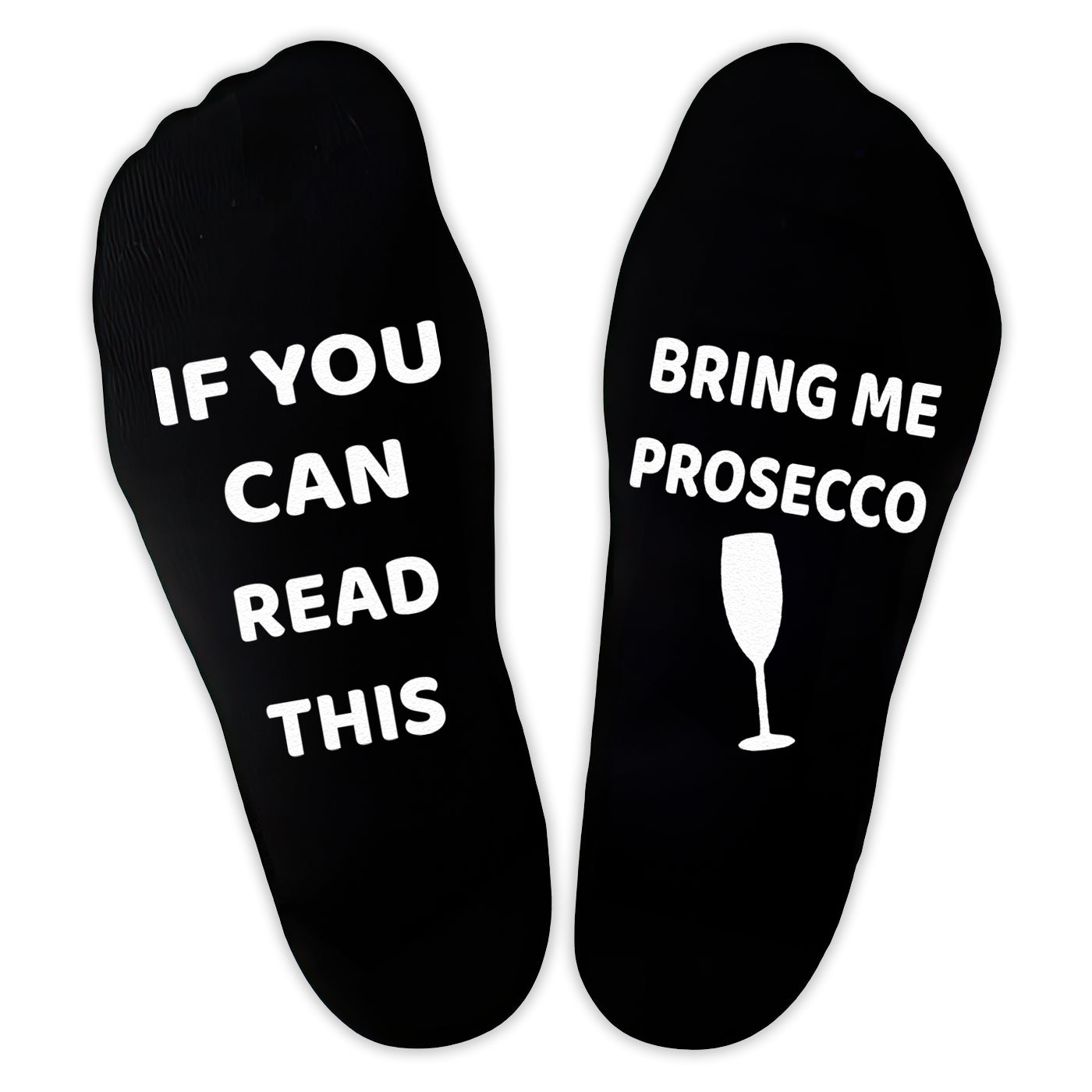 If You Can Read This Bring Me Prosecco - Printed Funny Socks