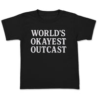 World's Okayest Outkast - Adult & Kids T-Shirt, Sweater & Hoodie
