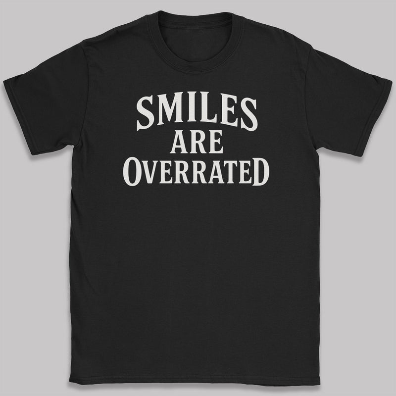 Smiles Are Overrated - Adult & Kids T-Shirt, Sweater & Hoodie