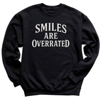 Smiles Are Overrated - Adult & Kids T-Shirt, Sweater & Hoodie