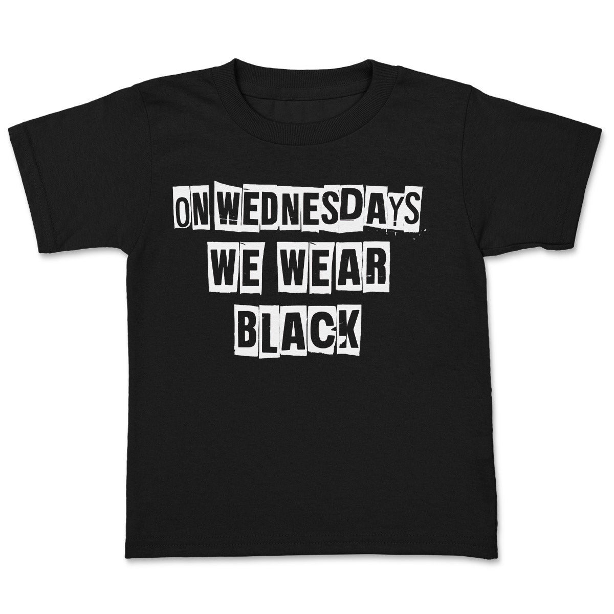On Wednesdays We Wear Black - Adult & Kids T-Shirt, Sweater & Hoodie