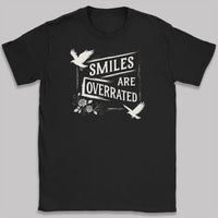 Smiles Are Overrated - Adult & Kids T-Shirt, Sweater & Hoodie
