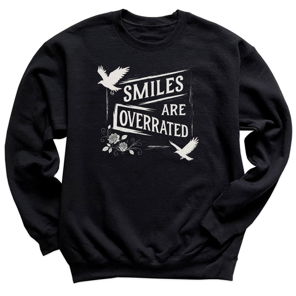 Smiles Are Overrated - Adult & Kids T-Shirt, Sweater & Hoodie