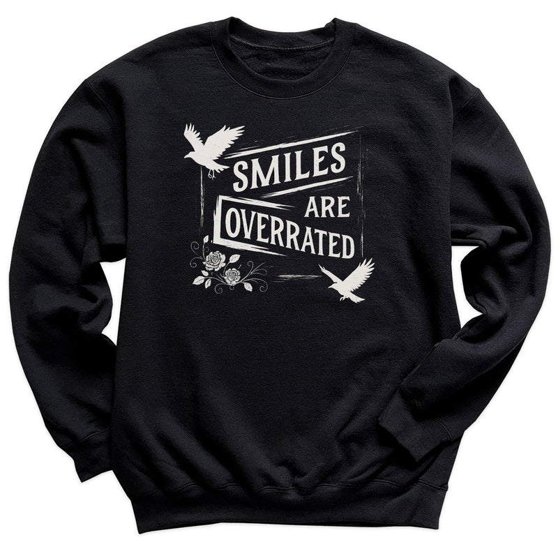 Smiles Are Overrated - Adult & Kids T-Shirt, Sweater & Hoodie