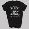 Black Is My Happy Color - Adult & Kids T-Shirt, Sweater & Hoodie