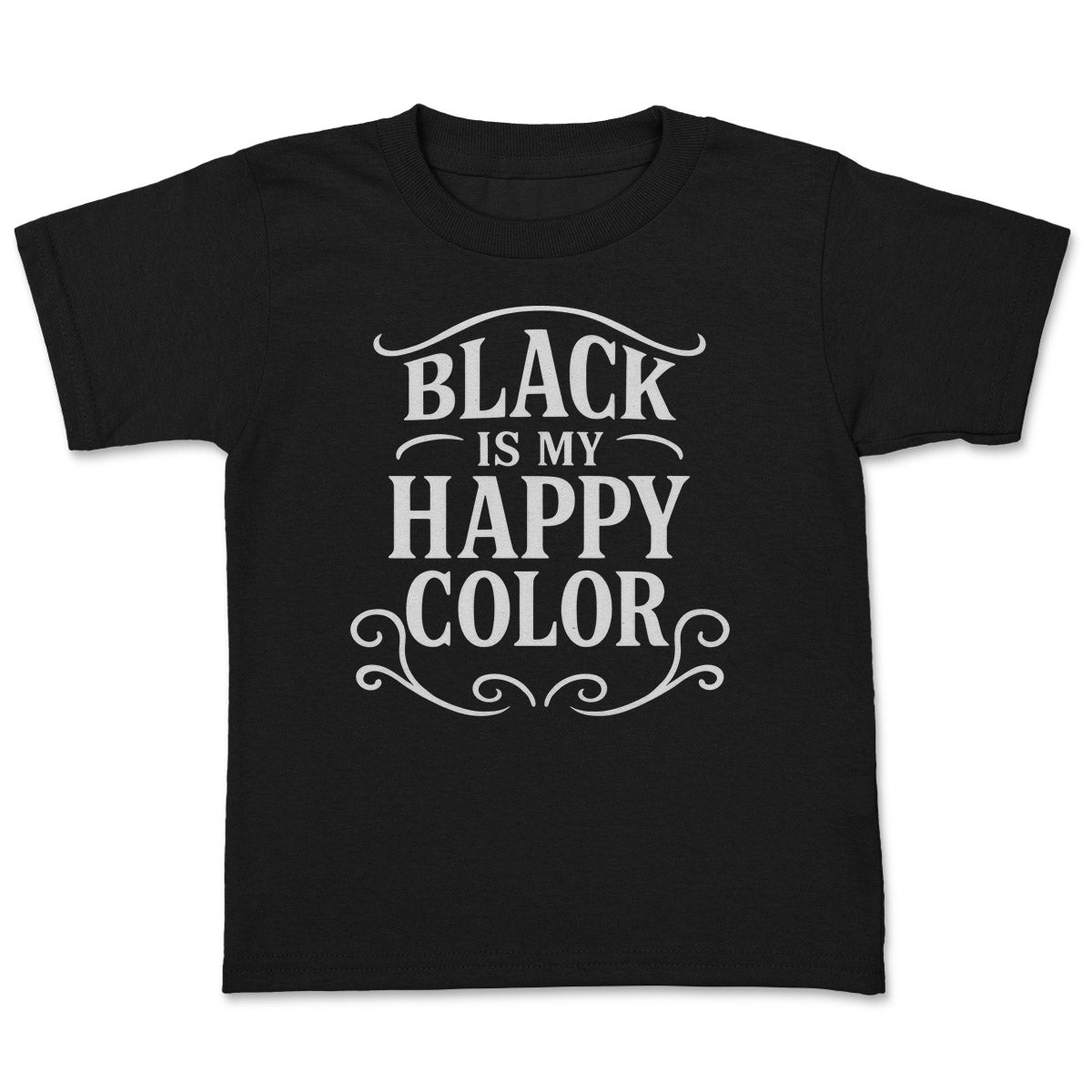 Black Is My Happy Color - Adult & Kids T-Shirt, Sweater & Hoodie