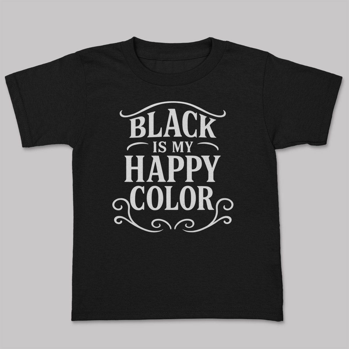 Black Is My Happy Color - Adult & Kids T-Shirt, Sweater & Hoodie