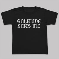 Solitude Suits Me - Adult & Kids T-Shirt, Sweater & Hoodie