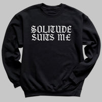 Solitude Suits Me - Adult & Kids T-Shirt, Sweater & Hoodie