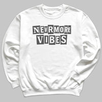 Nevermore Vibes - Adult & Kids T-Shirt, Sweater & Hoodie