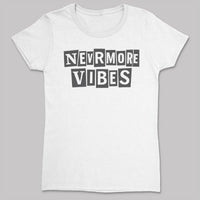 Nevermore Vibes - Adult & Kids T-Shirt, Sweater & Hoodie
