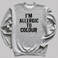 I'm Allergic To Colour - Christmas Adult & Kids T-Shirt, Sweater & Hoodie