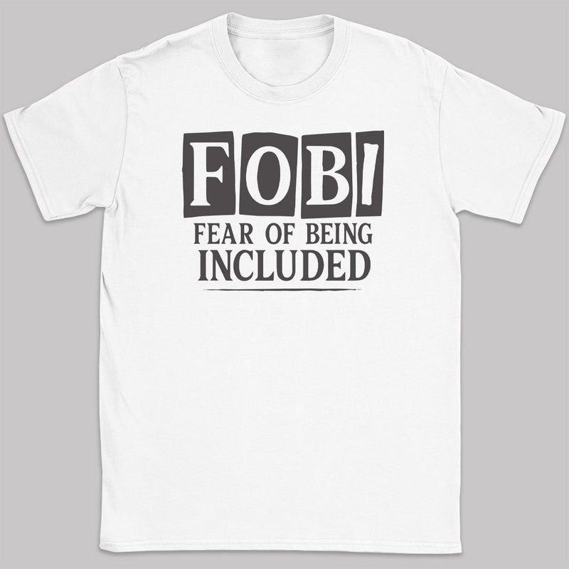 Fear Of Being Included - Adult & Kids T-Shirt, Sweater & Hoodie