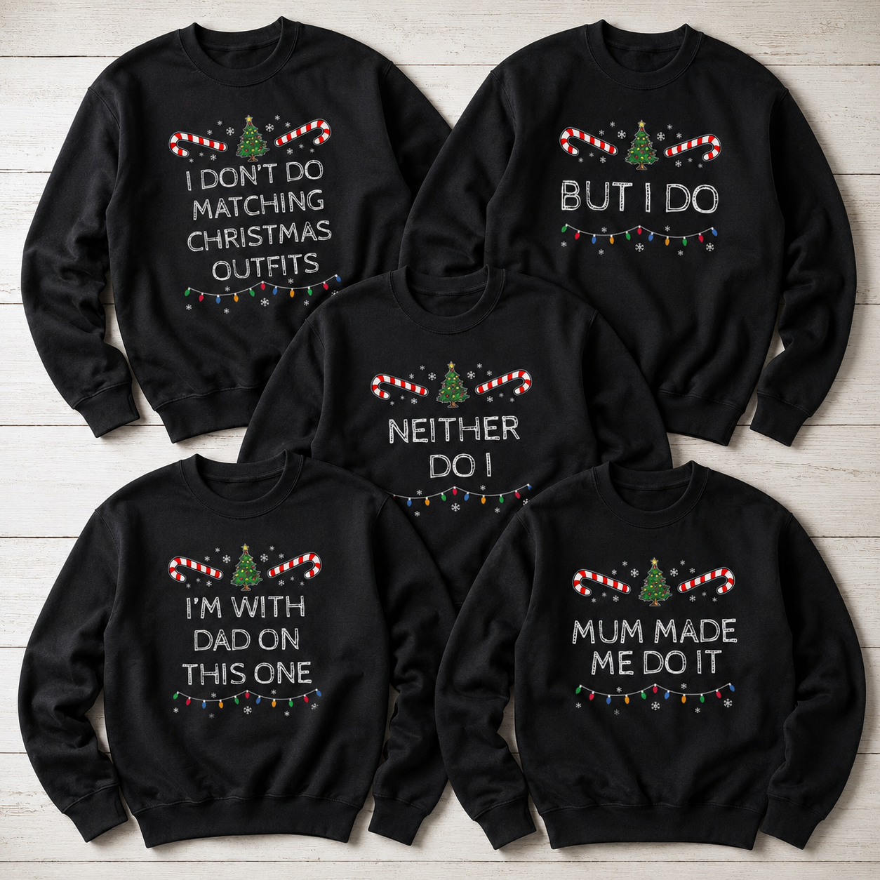 I Don't Do Matching Outfits - Christmas Jumper Sweatshirt - All Sizes