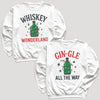 Whiskey Wonderland & Gingle All The Way - Christmas Matching - Christmas Sweaters - (Sold Separately)