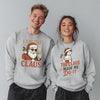 I am The Claus & The Claus Made Me - Christmas Matching - Christmas Sweaters - (Sold Separately)