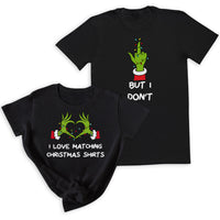 I Love Christmas Matching & But I Don't - Christmas Matching - Christmas Tops - (Sold Separately)